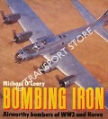 Book cover of Bombing Iron - Airworthy bombers of WW2 and Korea by O'LEARY, Michael